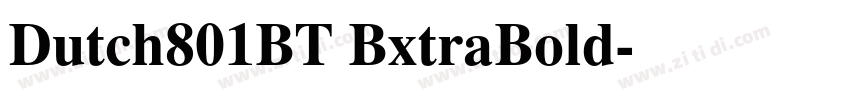 Dutch801BT BxtraBold字体转换